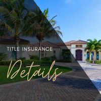 Title Insurance Details